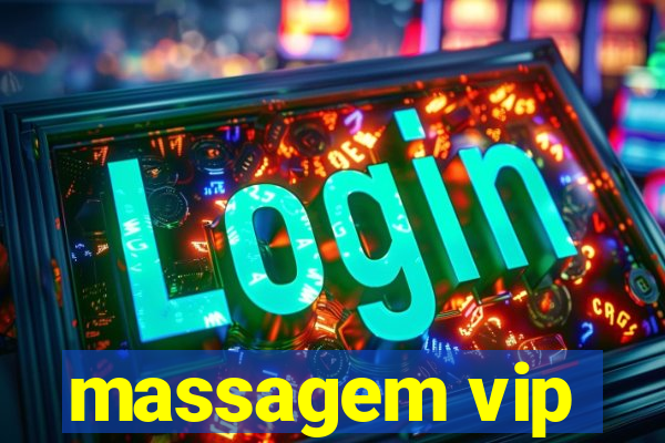 massagem vip